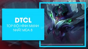 Đội Hình Dtcl Mùa 8 APK