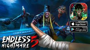 Endless Nightmare 5 Mod APK