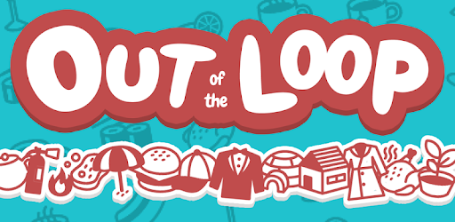 Out OF The Loop APK Download Latest v1.3.1 for Android