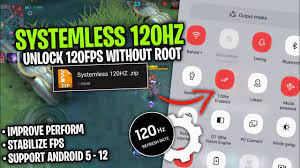 Systemless 120hz APK