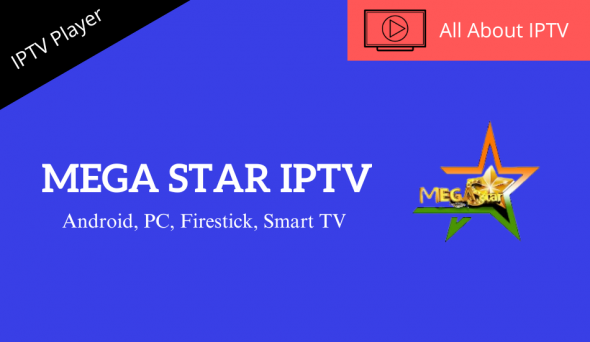 Mega Star IPTV APK Download Latest v1.0.2 for Android