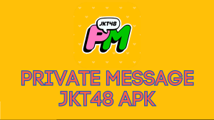 Jkt48 رسالة خاصة APK