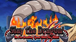 Slay the Dragon App